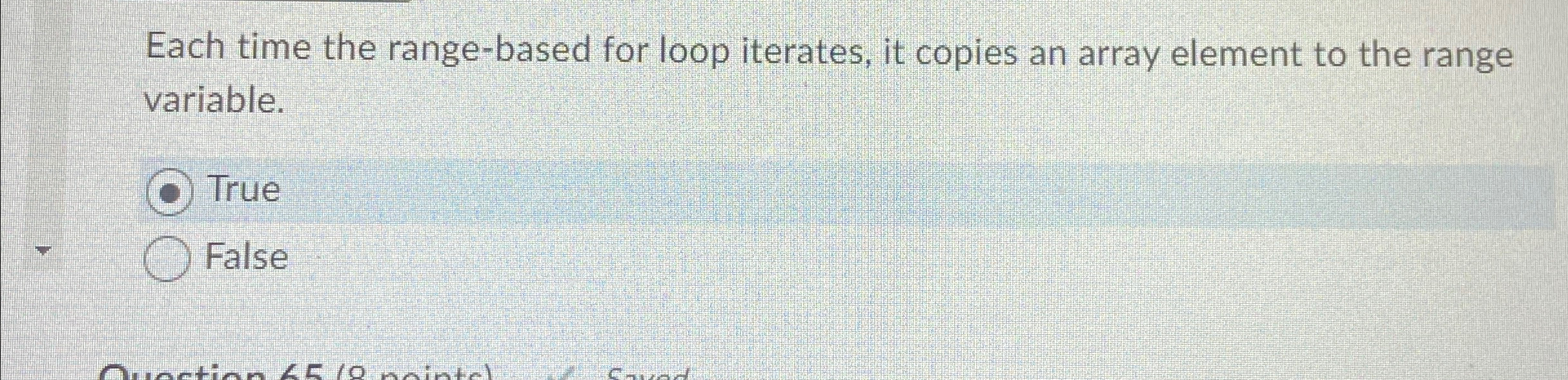 Each time the range - based for loop iterates, it