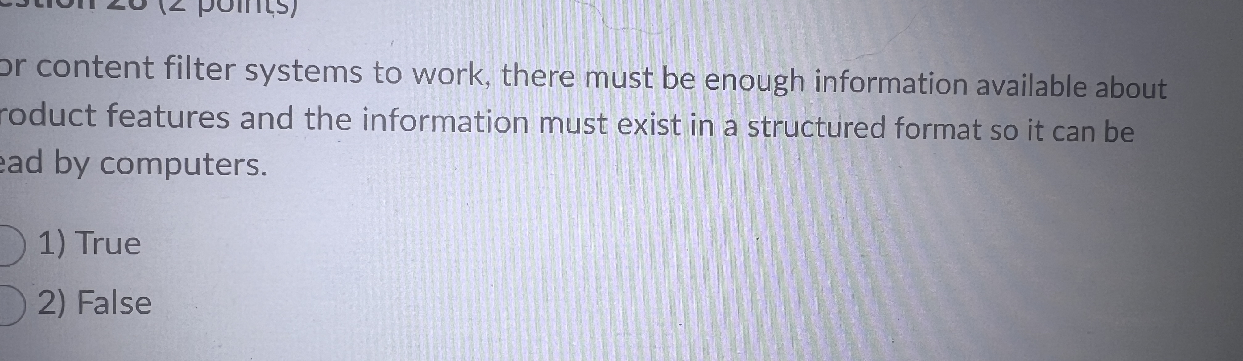 content filter systems to work, there must be