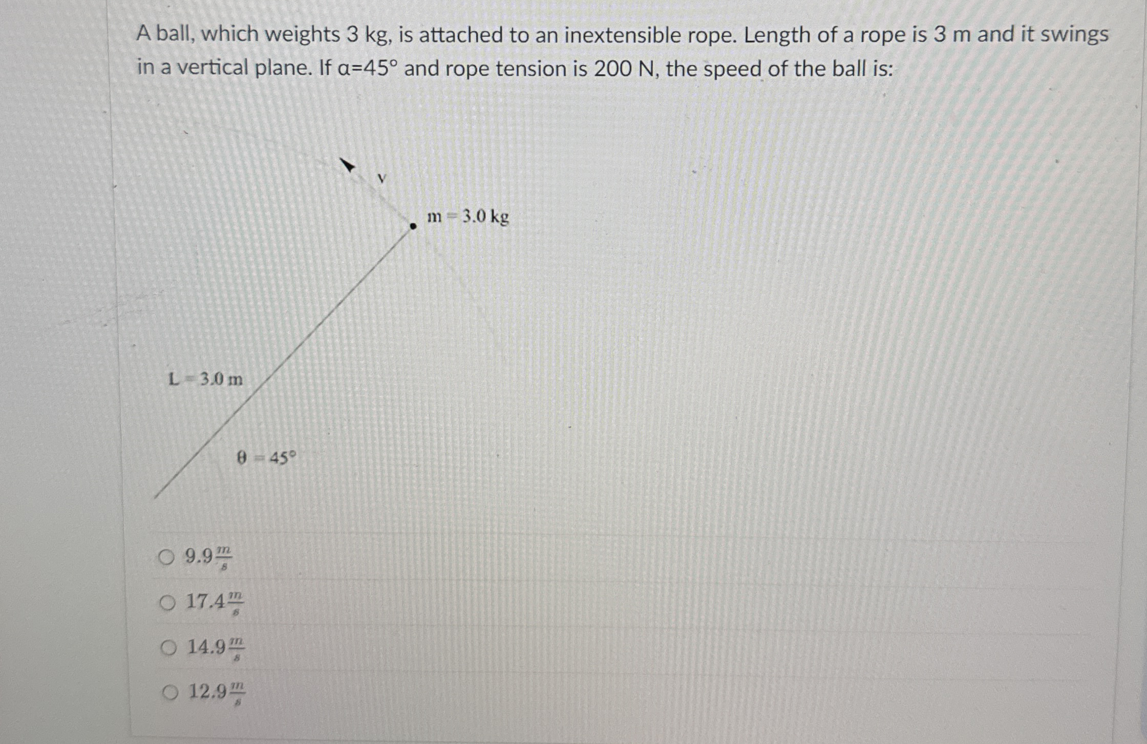 A ball, which weights 3 kg , is attached to an