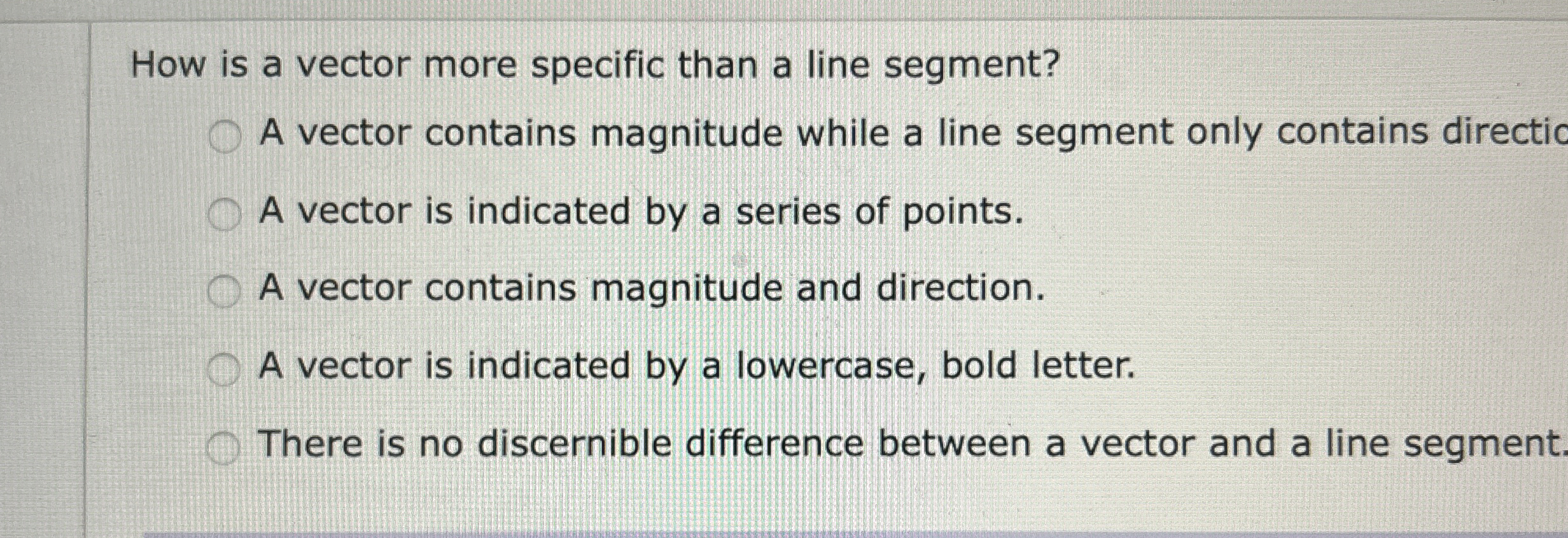 How is a vector more specific than a line