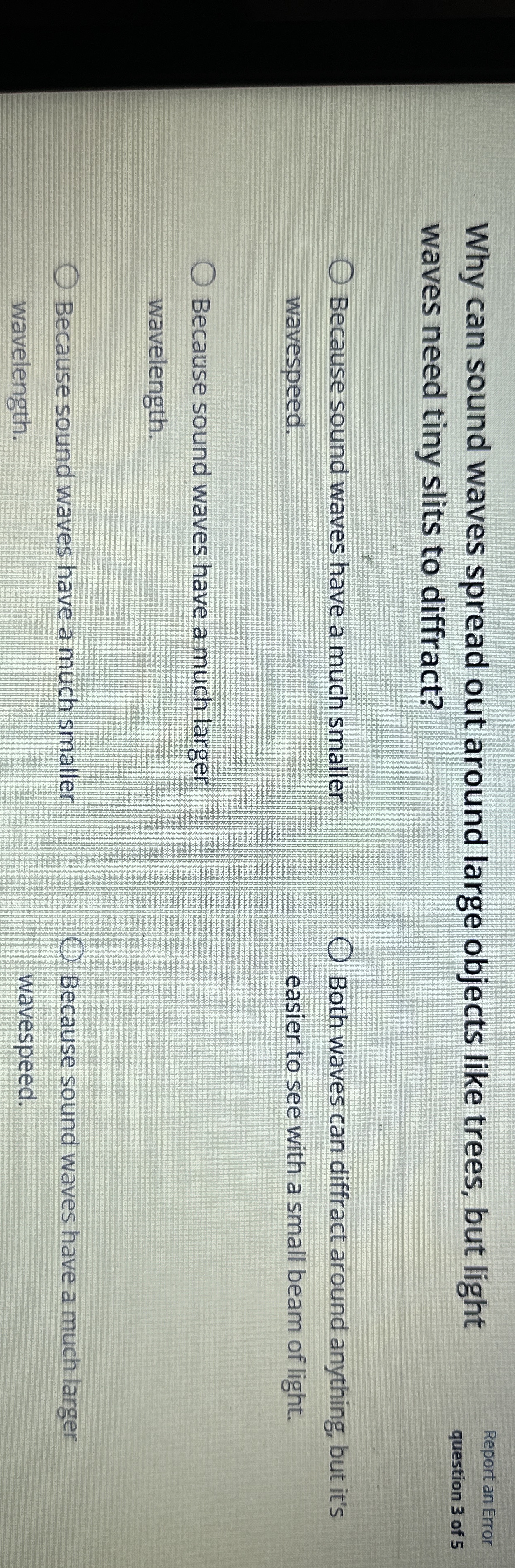 Why can sound waves spread out around large
