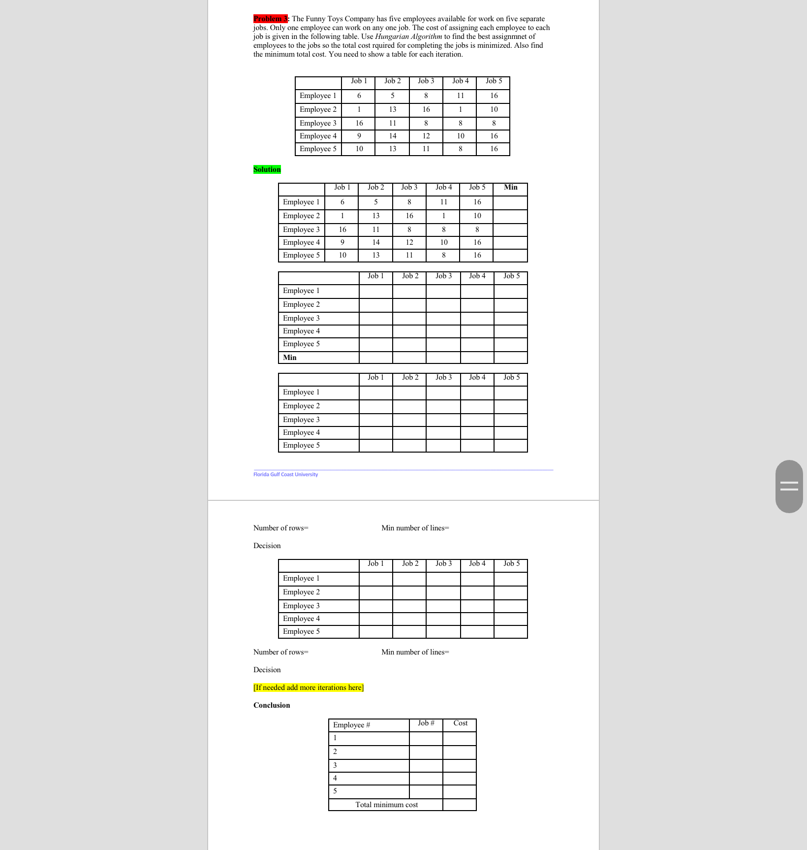 1 ho turny loys Company has live empionces