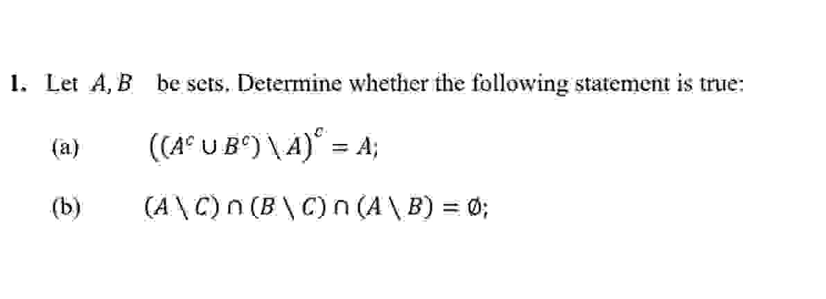 Let A , B be sets. Determine whether the