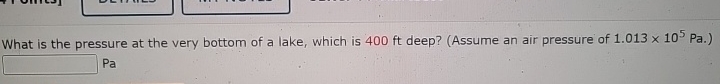 What is the pressure at the very bottom of a