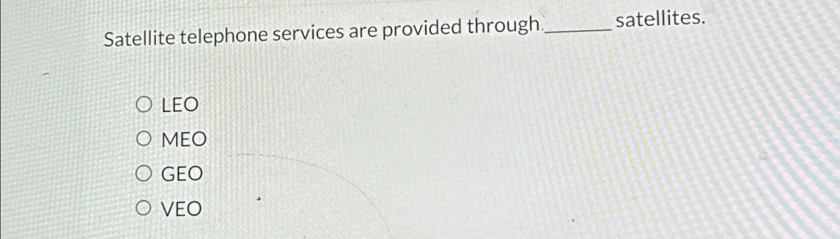 Satellite telephone services are provided through