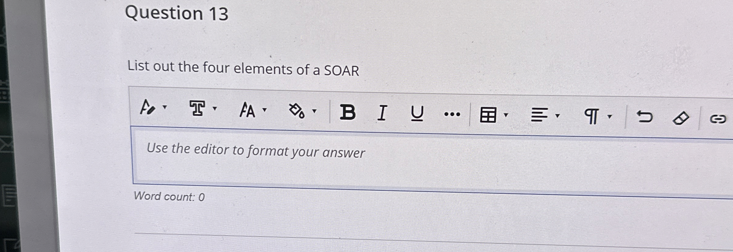 Question 1 3 List out the four elements of a SOAR