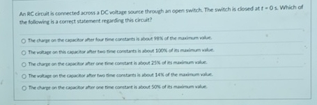An RC circuit is connected across a DC voltage