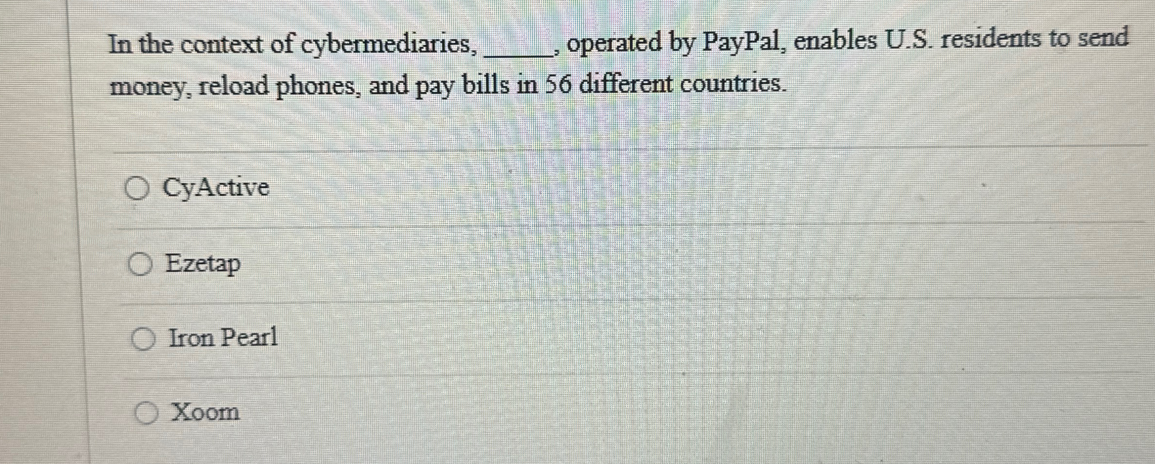 In the context of cybermediaries, q , , operated