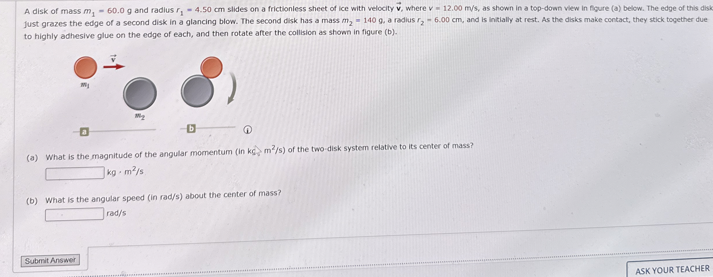 A disk of mass m 1 = 6 0 . 0 g and radius r 1 = 4