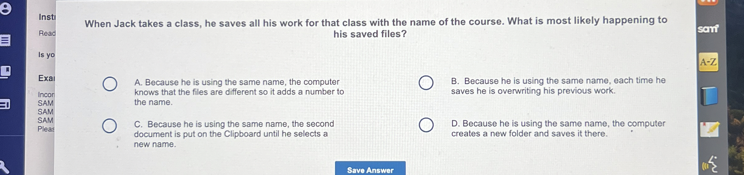 Inst 1 When Jack takes a class, he saves all his