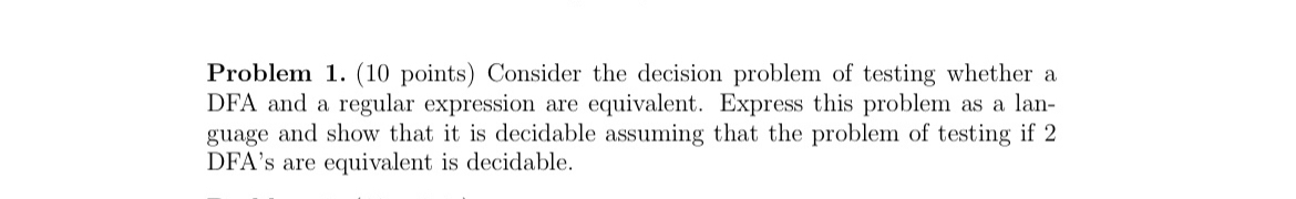 Problem 1 . ( 1 0 points ) Consider the decision