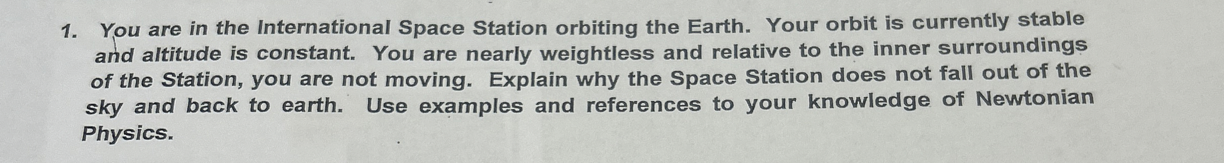 You are in the International Space Station
