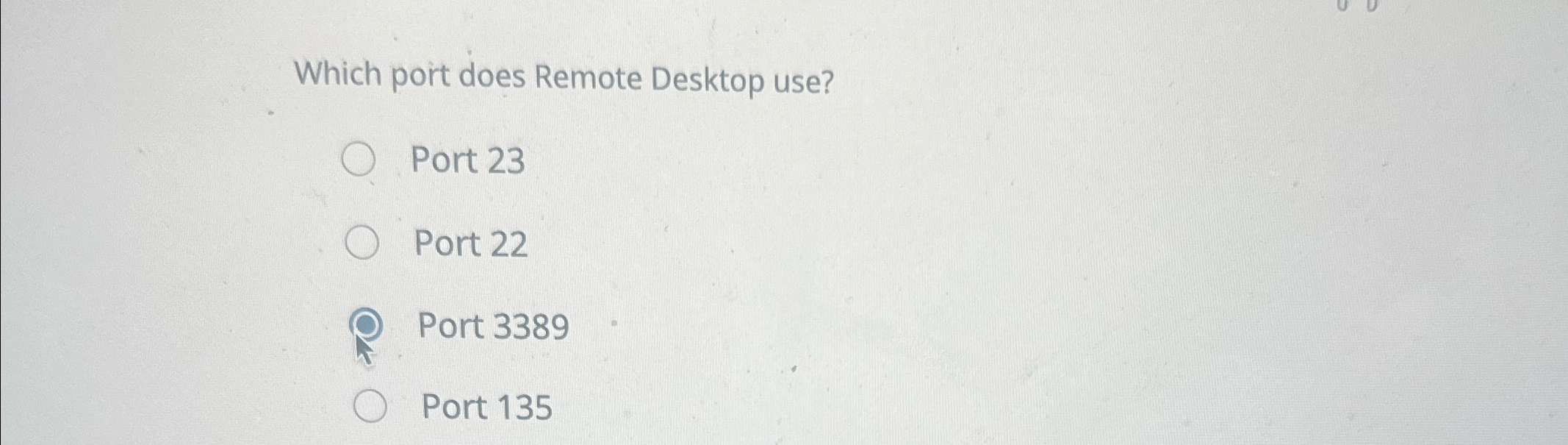 Which port does Remote Desktop use? Port 2 3 Port