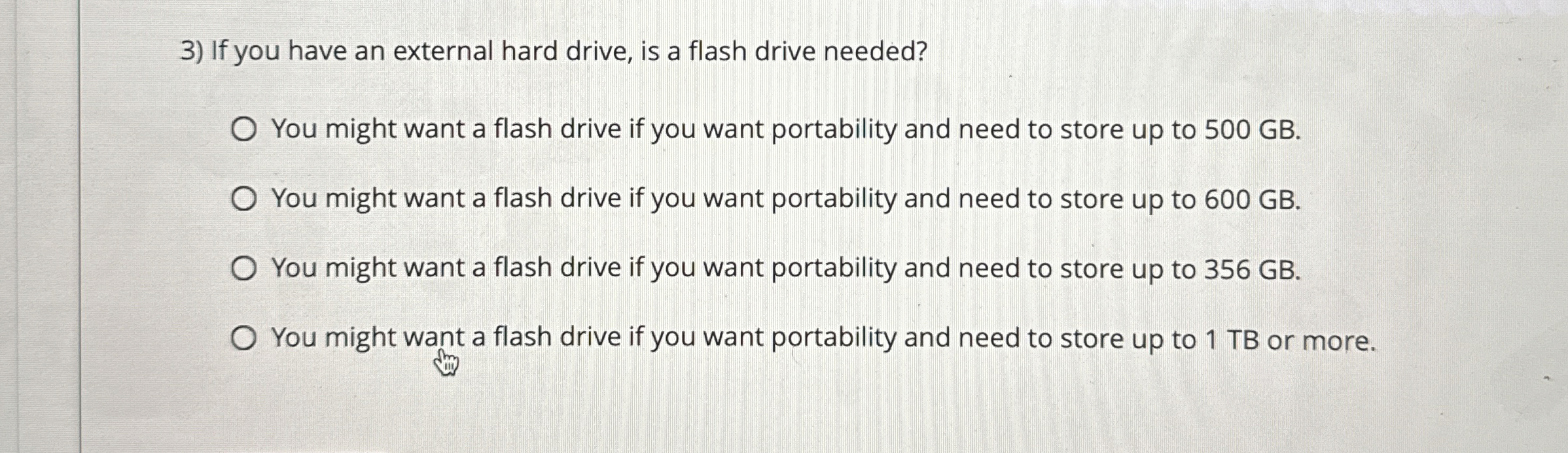 If you have an external hard drive, is a flash