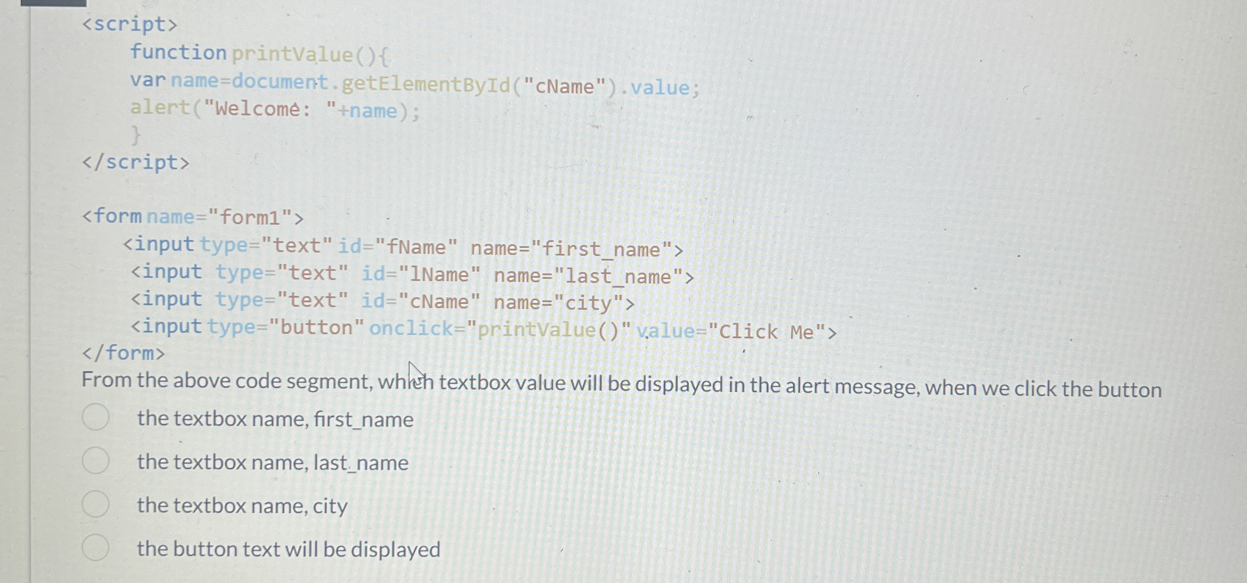 From the above code segment, wheh textbox value