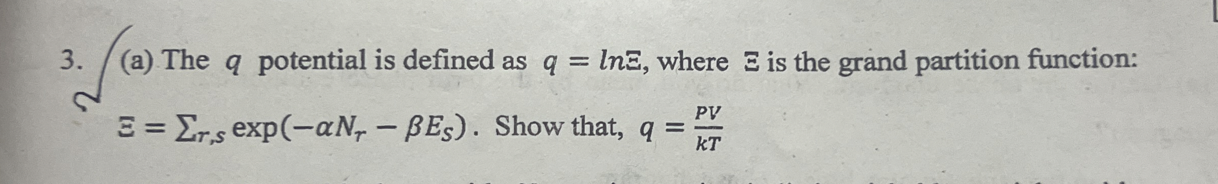 ( a ) The q potential is defined as q = l n ,