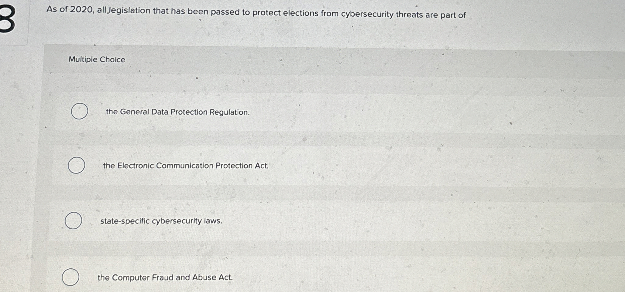 As of 2 0 2 0 , all Jegislation that has been