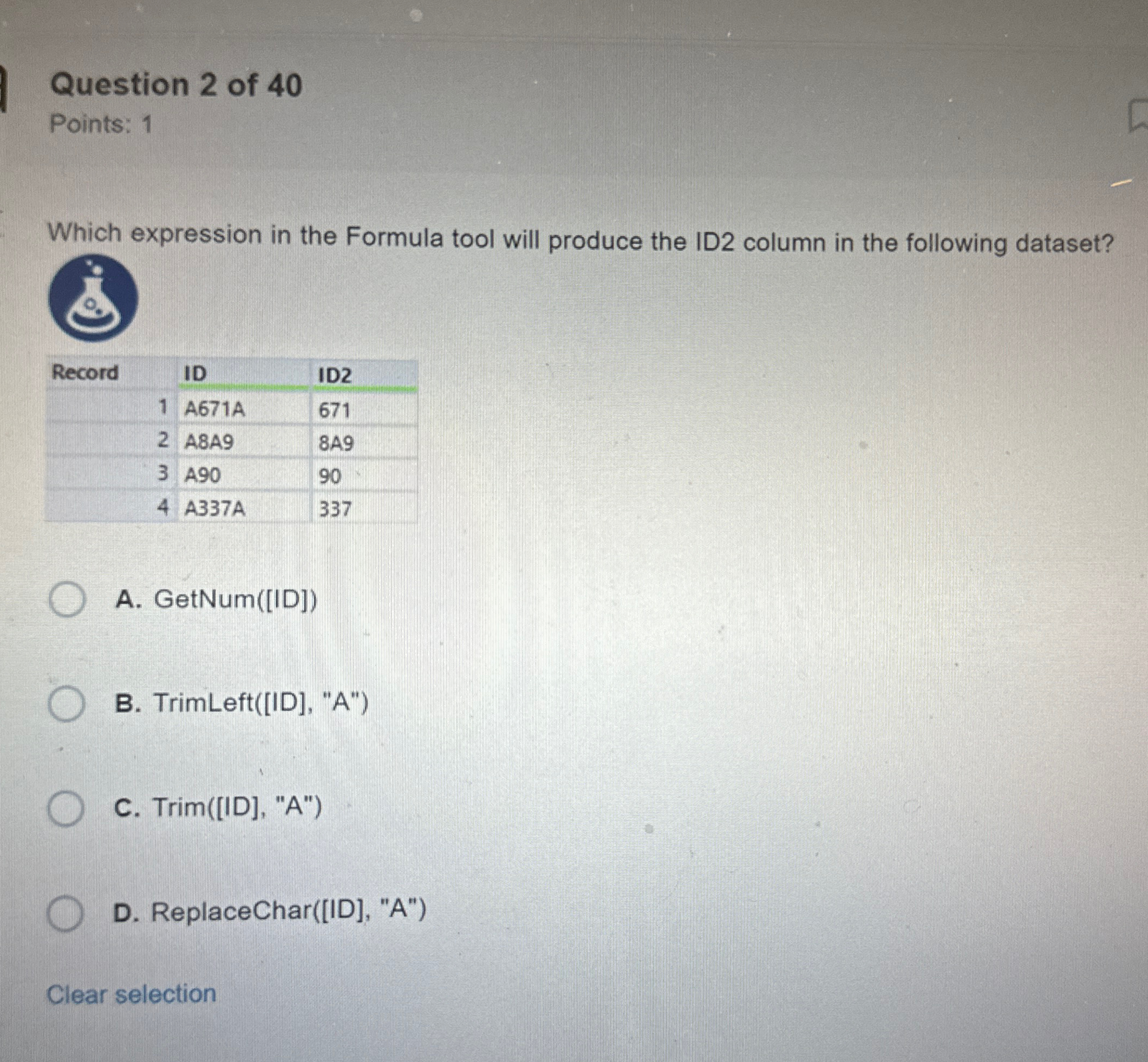Question 2 of 4 0 Points: 1 Which expression in