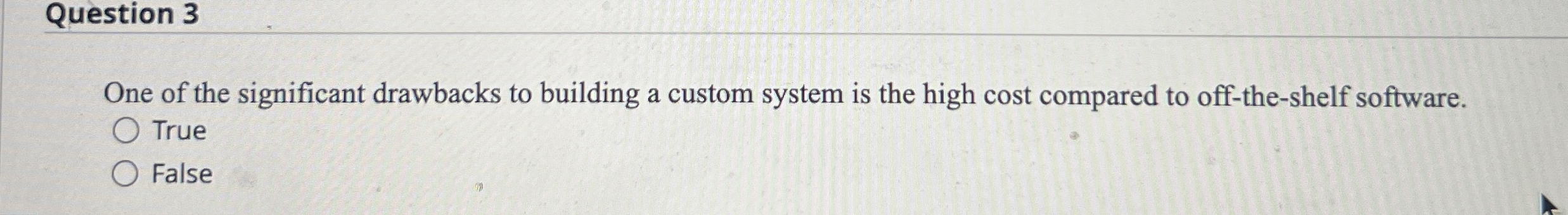 Question 3 One of the significant drawbacks to