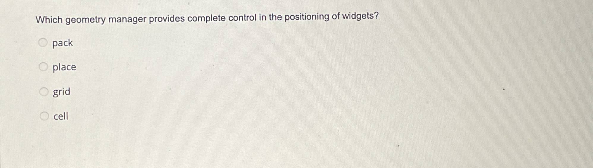 Which geometry manager provides complete control