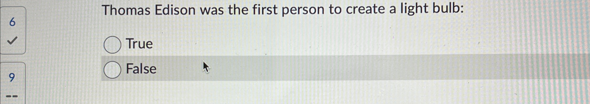 Thomas Edison was the first person to create a
