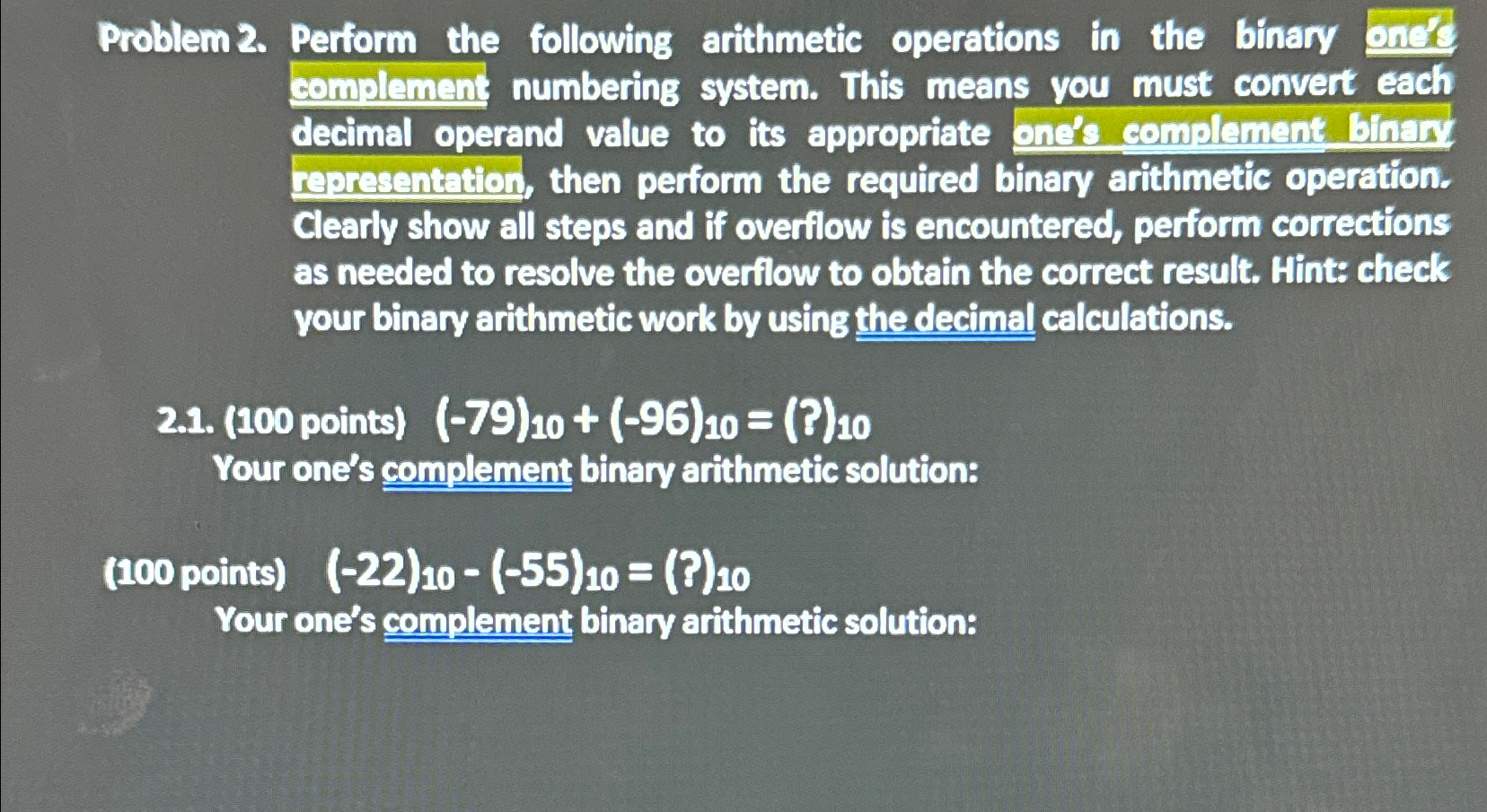 Problem 2 . Perform the following arithmetic