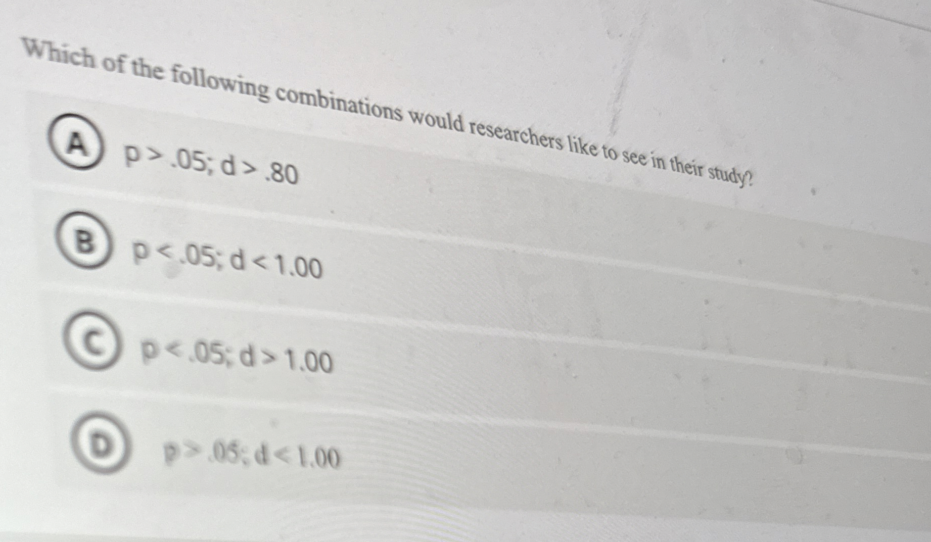 Which of the following combinations would