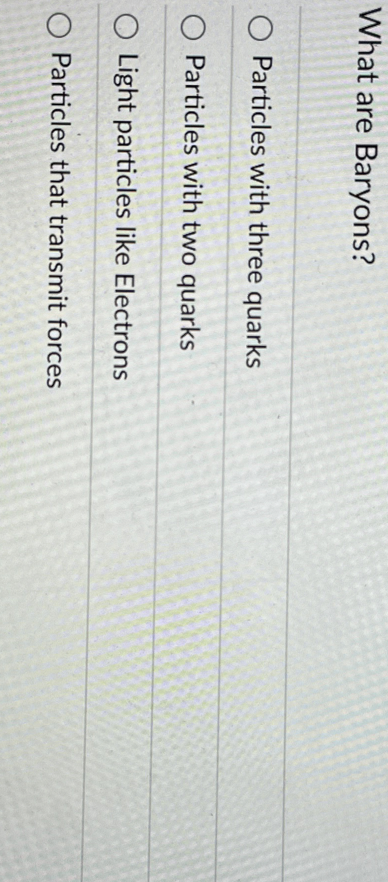 What are Baryons? Particles with three quarks