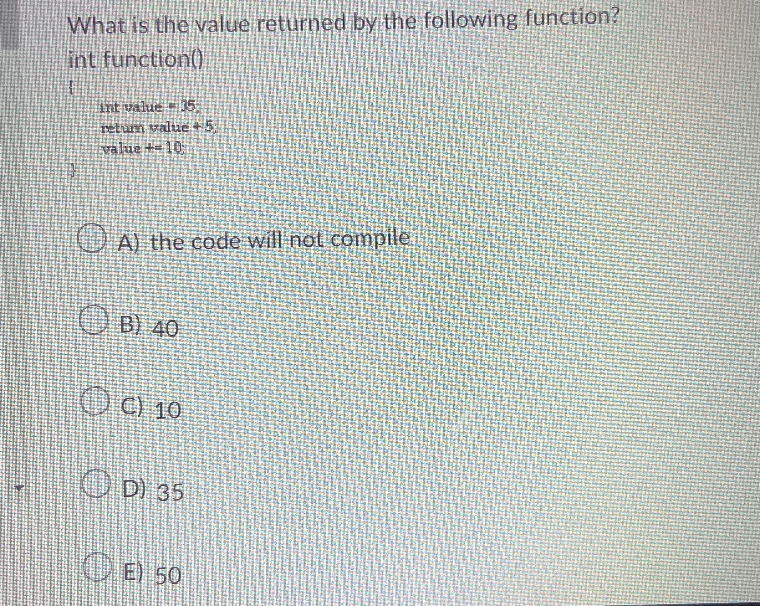 What is the value returned by the following