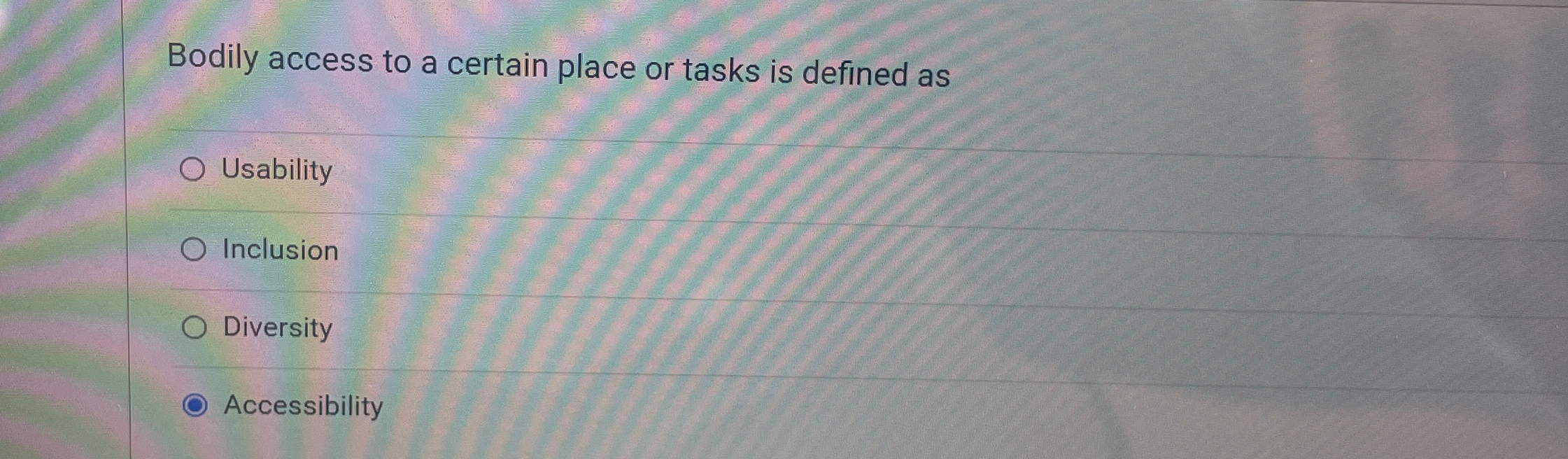 Bodily access to a certain place or tasks is