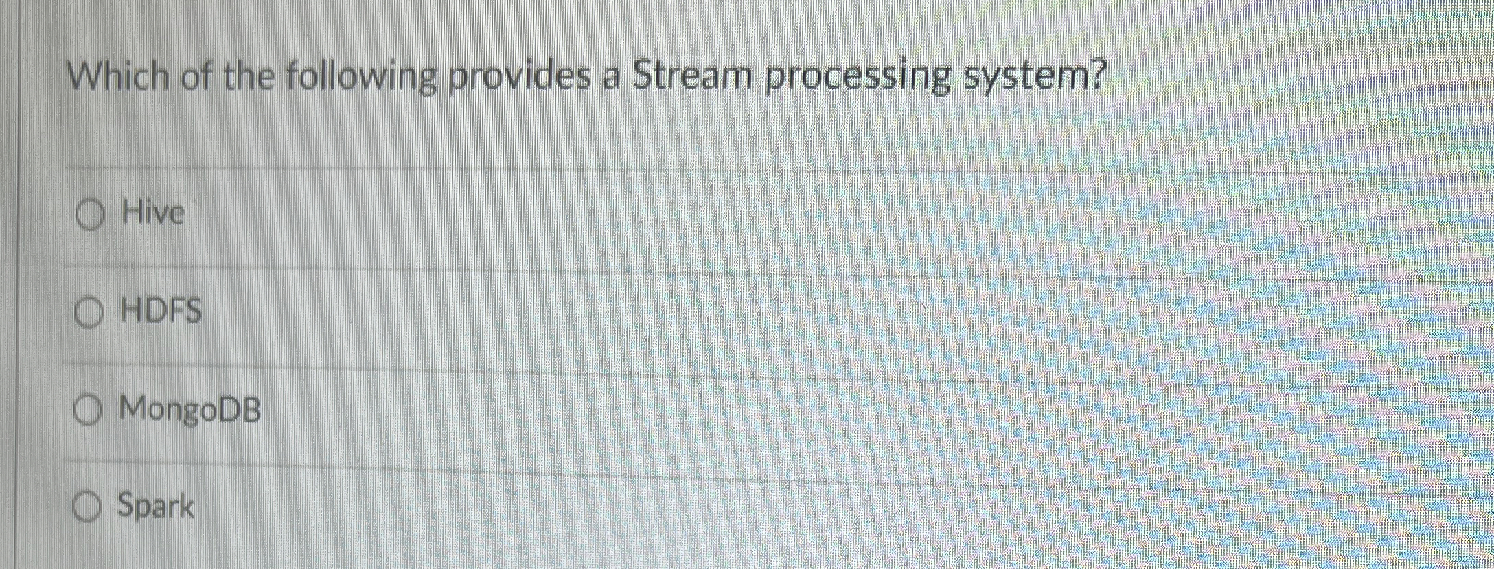 Which of the following provides a Stream
