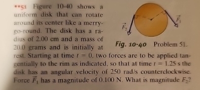 5 1 Figure 1 0 - 4 0 shows a uniform disk that