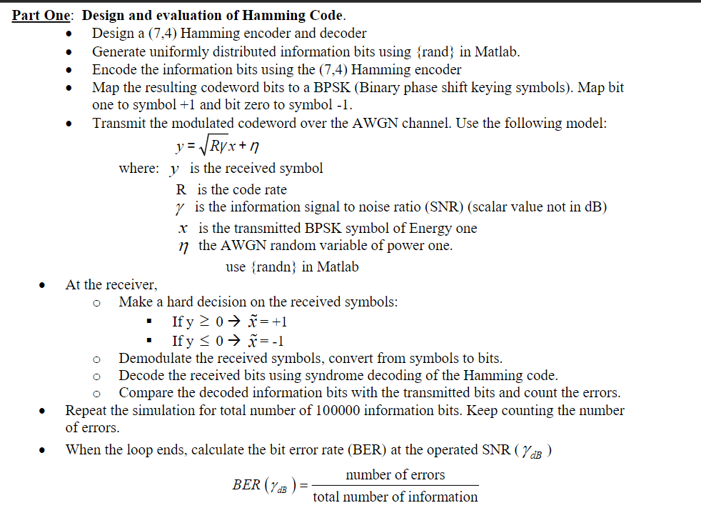 Part One: Design and evaluation of Hamming Code.
