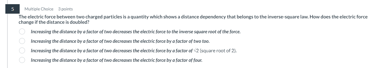 The electric force between two charged particles
