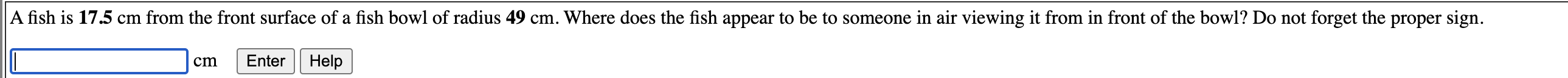 A fish is \ ( \ mathbf { 1 7 . 5 } \ mathrm { cm