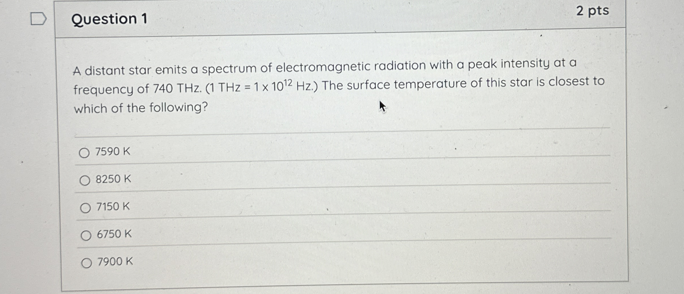 Question 1 2 pts A distant star emits a spectrum