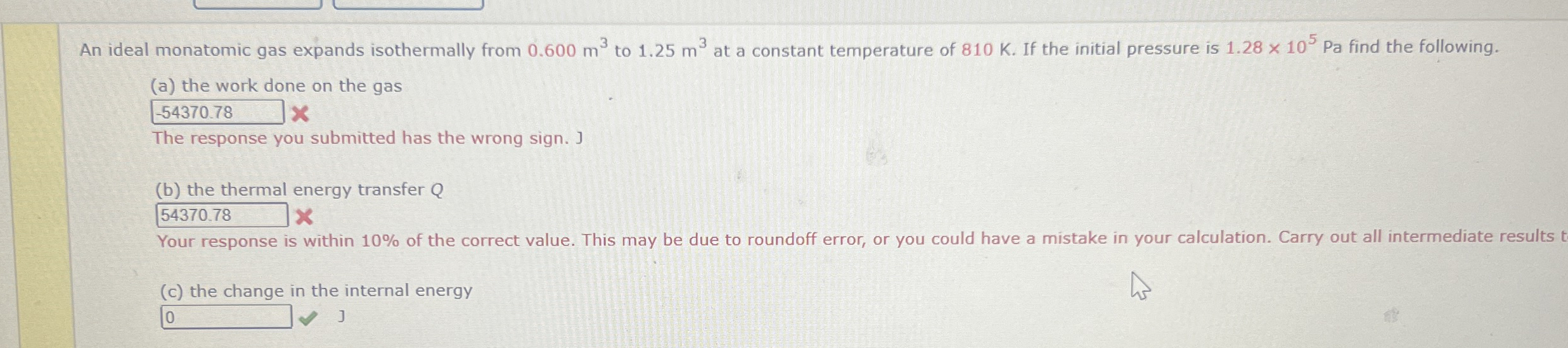 An ideal monatomic gas expands isothermally from