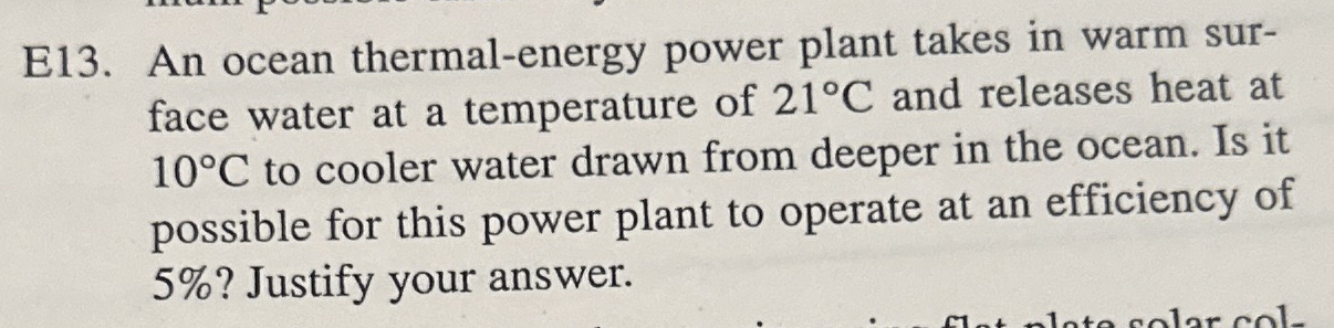E 1 3 . An ocean thermal - energy power plant