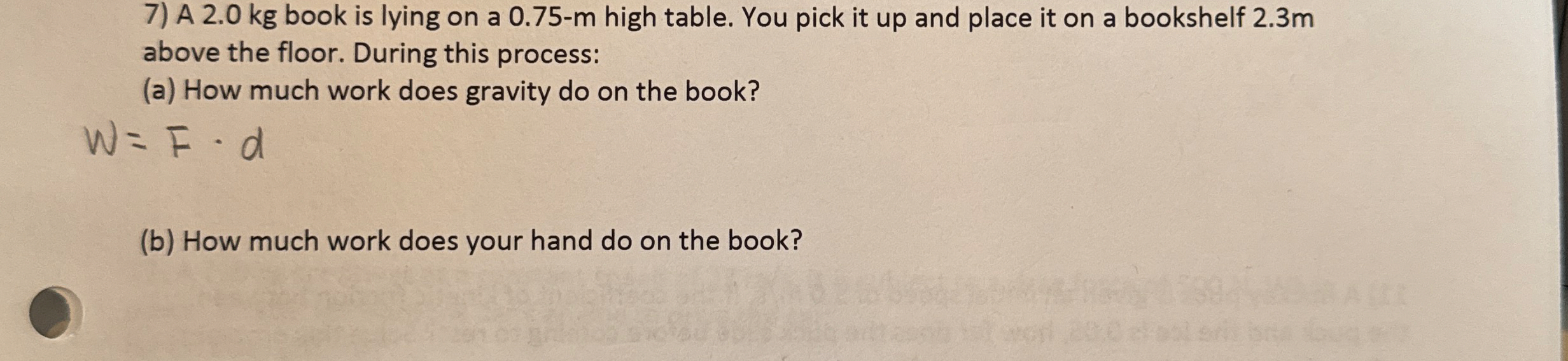 A 2 . 0 kg book is lying on a 0 . 7 5 - m high