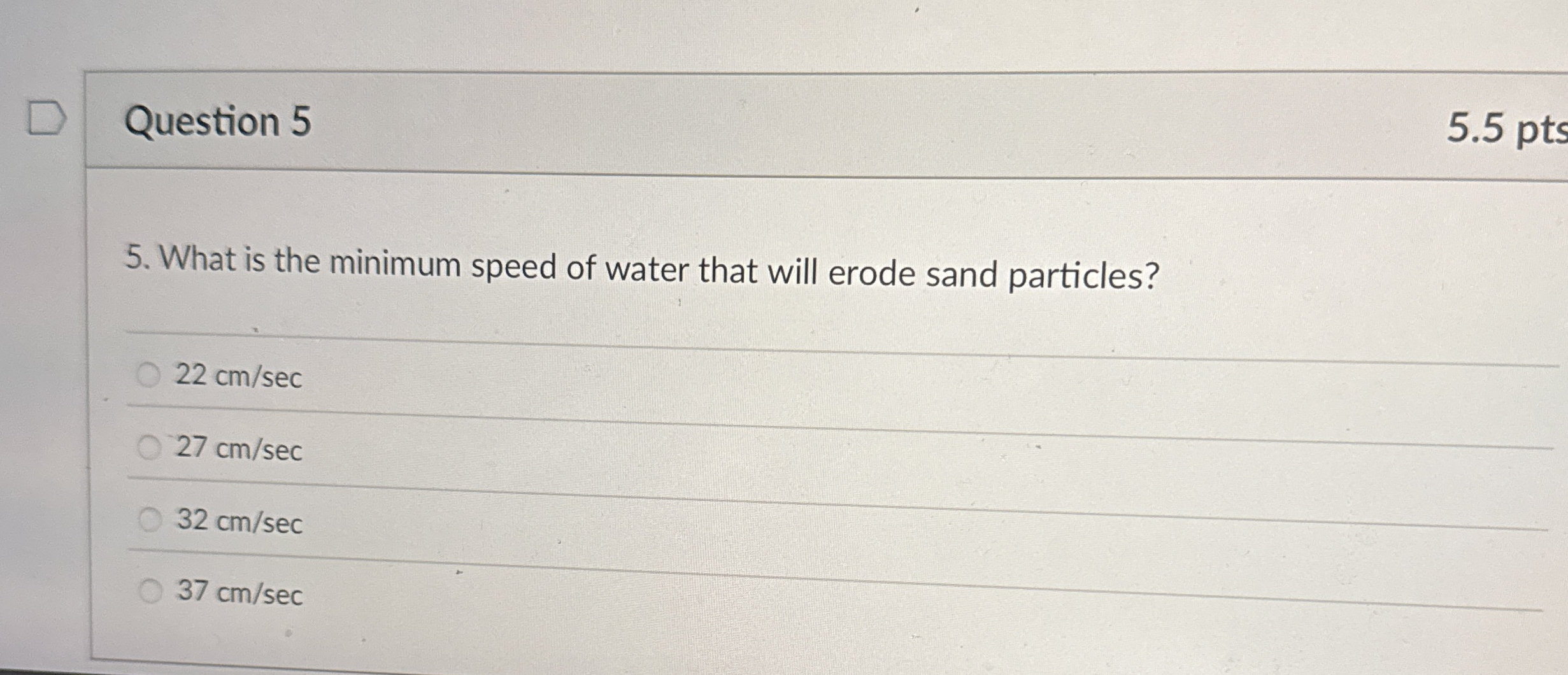 Question 5 5 . 5 pts 5 . What is the minimum