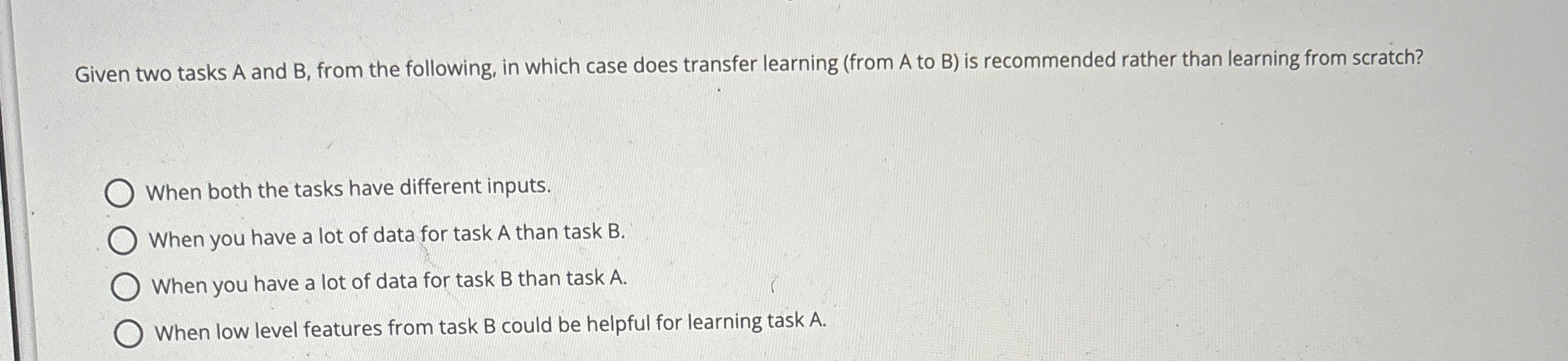 Given two tasks A and B , from the following, in