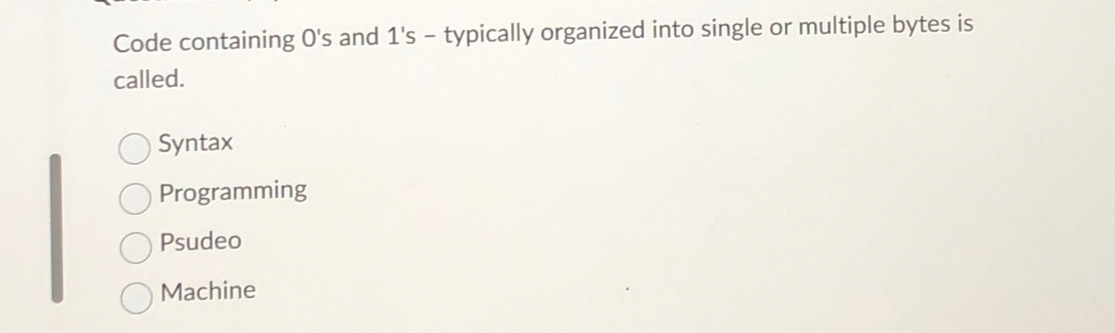 Code containing 0 ' s and 1 ' s - typically