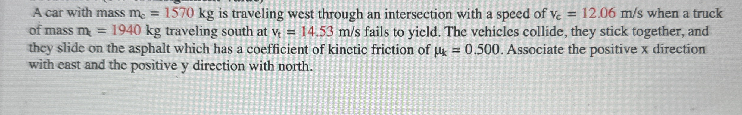 A car with mass m c = 1 5 7 0 k g is traveling
