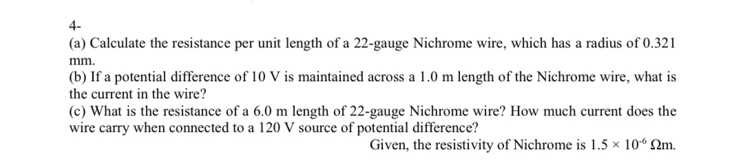 4 - ( a ) Calculate the resistance per unit