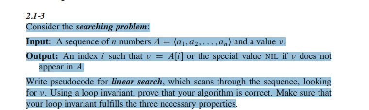 2 . 1 - 3 Consider the searching problem: Input: