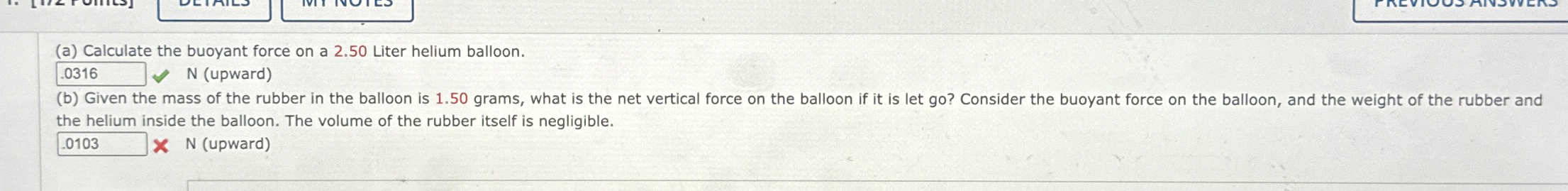 ( a ) Calculate the buoyant force on a 2 . 5 0