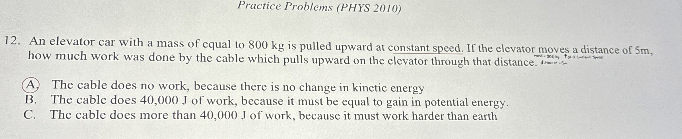 Practice Problems ( PHYS 2 0 1 0 ) 1 2 . An