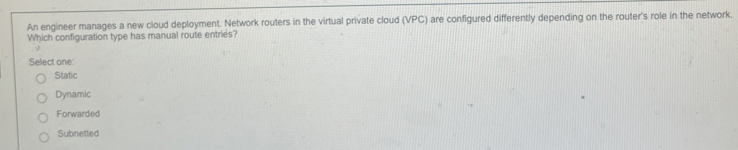 An engineer manages a new cloud deployment.