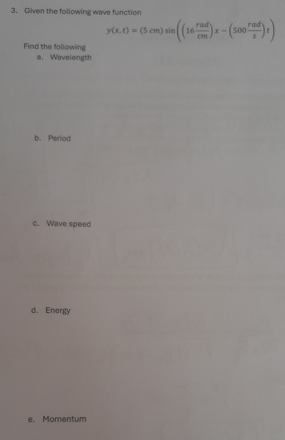 Given the following wave function y ( x , t ) = (