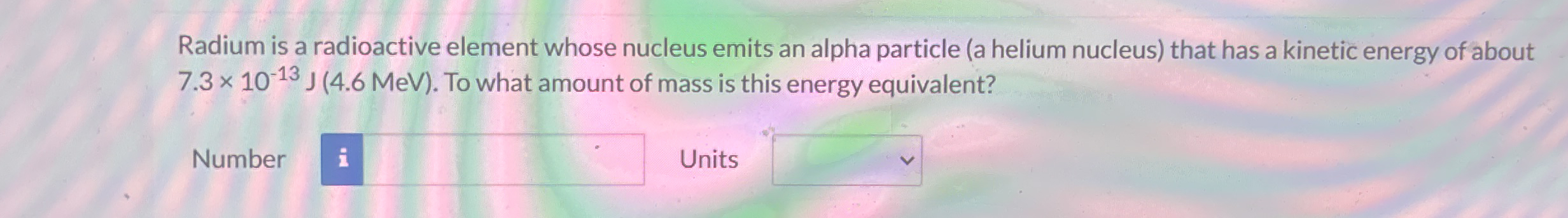Radium is a radioactive element whose nucleus